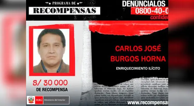 El Ministerio del Interior incluyó en la lista de los más buscados a Carlos Burgos Horna