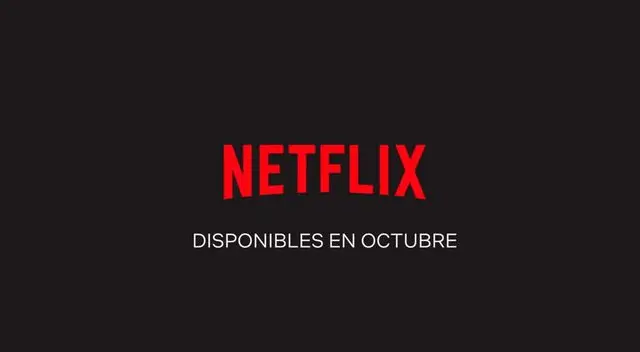 Los estrenos de Netflix para el mes de octubre
