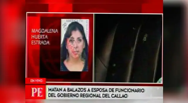 Sicarios asesinan a esposa de funcionario del gobierno regional del Callao