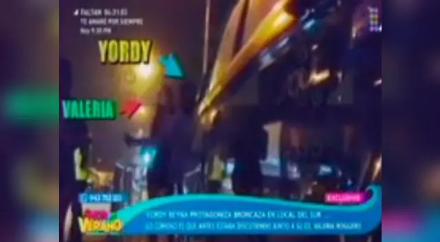 Yordy Reyna y Valeria Roggero protagonizan fuerte pelea en las afueras de una discoteca Yordy Reyna y Valeria Roggero protagonizan fuerte pelea en las afueras de una discoteca