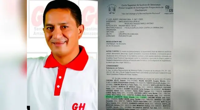 Candidato tiene orden de captura por integrar banda criminal "Los ilegales de Amazonas"