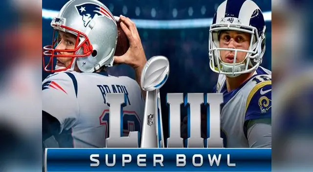 Super Bowls LIII EN VIVO New England Patriots y Los Angeles Rams