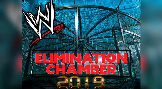Elimination Chamber 2019 es uno de los eventos más esperados de WWE