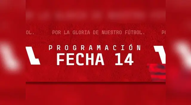 Liga1: conoce la programación de la fecha 14 del Torneo Apertura Liga1: conoce la programación de la fecha 14 del Torneo Apertura