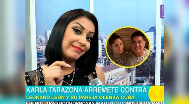 Karla Tarazona envía mensaje contundente a Olenka Cuba y Leonard León Karla Tarazona envía mensaje contundente a Olenka Cuba y Leonard León