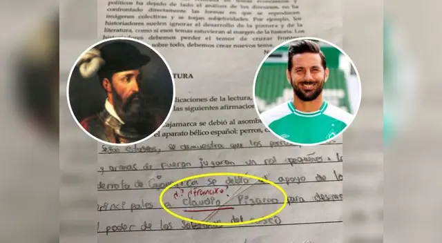 Alumno confunde al conquistador Francisco Pizarro con el futbolista Claudio Pizarro