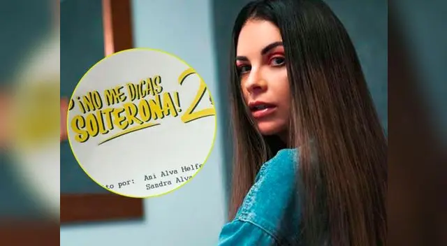 Fiorella Rodríguez conforma elenco de ‘No me digas solterona 2’