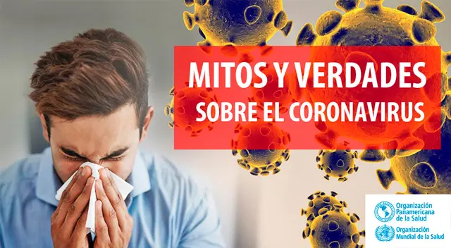 La Organización Panamericana de la Salud afiliada a la OMS informa sobre los mitos del COVID-19 La Organización Panamericana de la Salud afiliada a la OMS informa sobre los mitos del COVID-19