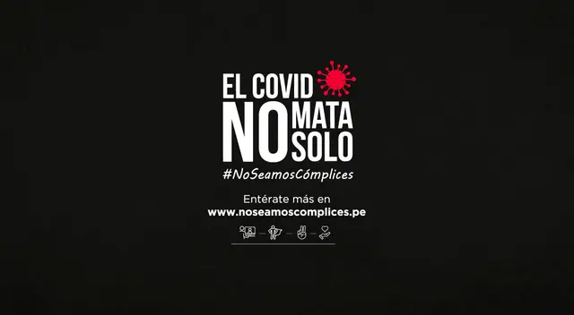 Campaña del Gobierno busca concientizar a la ciudadanía sobre el impacto de la pandemia del coronavirus en nuestro país.