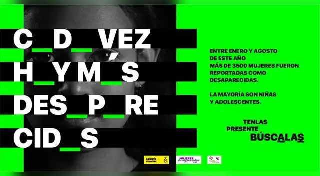 La desaparición diaria de mujeres es una forma clara de violencia basada en género.