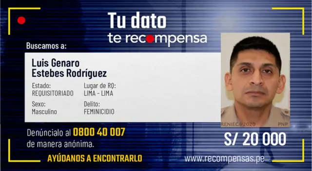 La Policía continúa con la búsqueda del ex militar Luis Estebes Rodríguez acusado por feminicidio