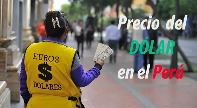 Conoce AQUÍ el precio del dólar en Perú Conoce AQUÍ el precio del dólar en Perú