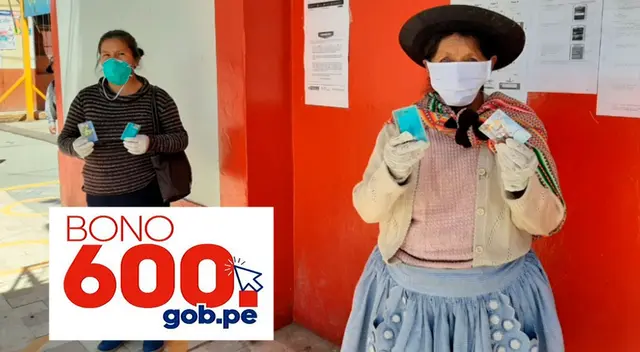 CONSULTA, LINK Bono 600: ¿Hasta qué día puedo cobrarlo? CONSULTA, LINK Bono 600: ¿Hasta qué día puedo cobrarlo?