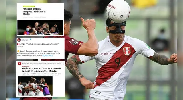 Perú derrotó 2-1 a Venezuela como visitante y los medios internacionales se pronunciaron. Foto: composición/GLR