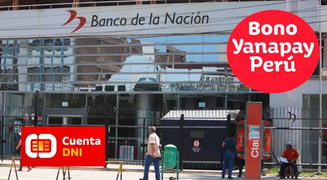 Cuenta DNI del Banco de la Nación.