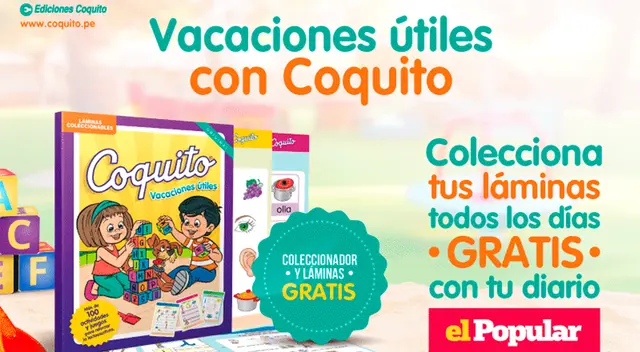 “Vacaciones útiles con Coquito” es una forma de que tus niños aprovechen estas vacaciones y afiancen sus competencias de lectoescritura.