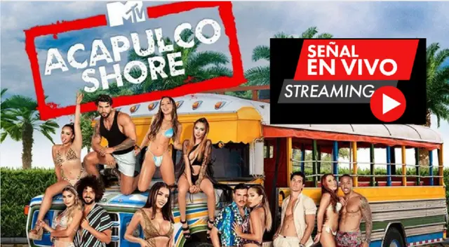 Acapulco shore 9 señal en vivo
