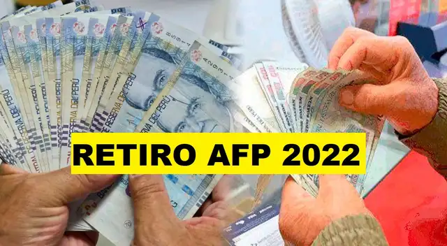 Retiro AFP 2022 Retiro AFP 2022