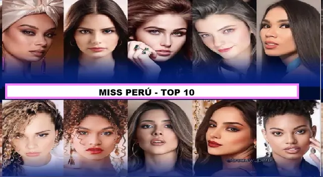 Conoce a las 10 candidatas que lucharan por ganar la corona del Miss Perú.