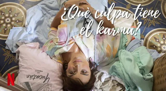 ¿Qué culpa tiene el karma?: ¿Habrá 2 parte de la película de Netflix?