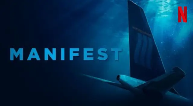 Manifest 4: Sepa la fecha de estreno en Netflix y todos los detalles