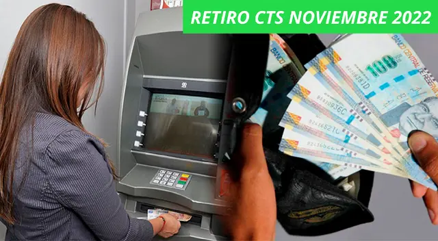 Podrás hacer el retiro de la CTS en los cajeros