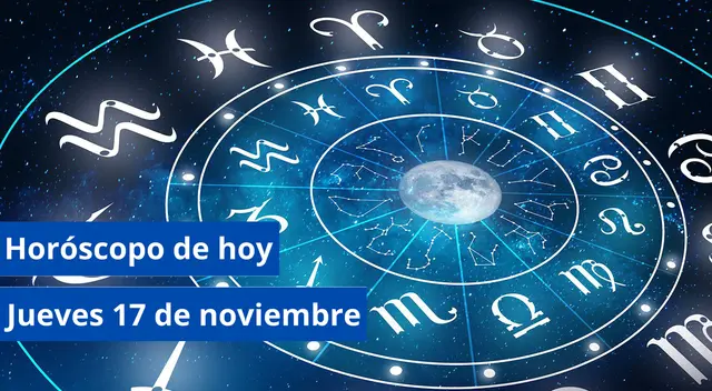 Conoce qué te depara el futuro para HOY jueves17 de noviembre