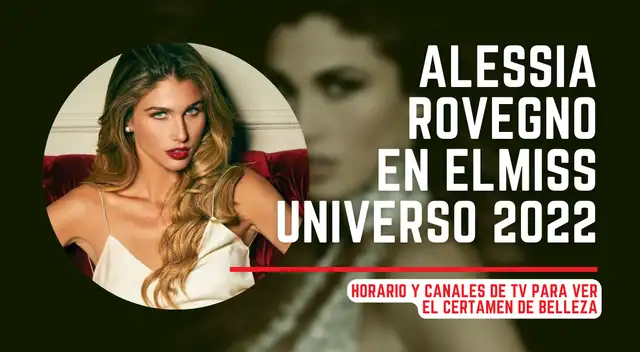 ALESSIA ROVEGNO EN EL MISS UNIVERSO 2022 ALESSIA ROVEGNO EN EL MISS UNIVERSO 2022