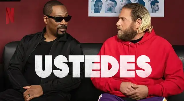 Ustedes: Es la nueva película de Netflix protagonizada por Eddie Murphy y Jonah Hill.