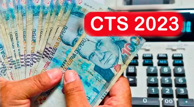 Conoce detalles para retirar la CTS este 2023.