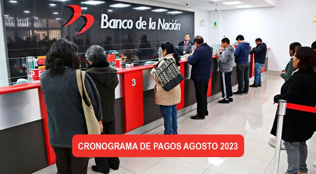 Banco de la Nación: Planificación de Pagos para Agosto 2023