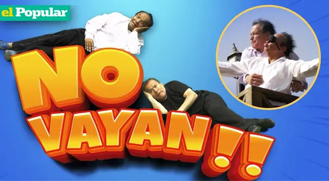 Melcochita y Miguel Barraza protagonizan el tráiler de 'No Vayan'.