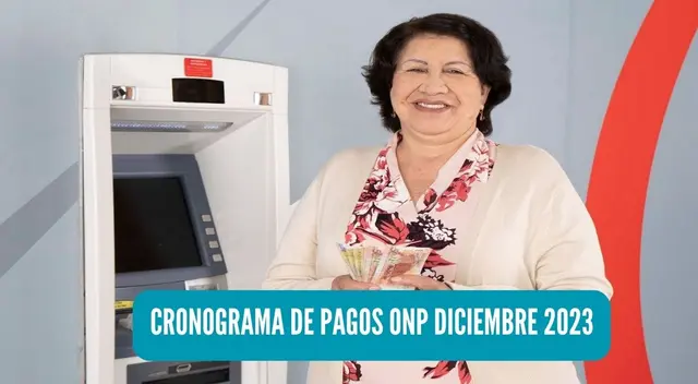 Los afiliados de la ONP podrán cobrar desde el 7 de diciembre su pago de diciembre.