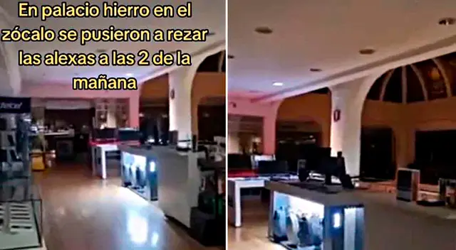 Dispositivos Alexa rezando en la madrugada en tienda departamental.
