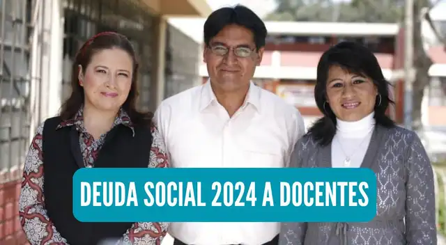 Consulta todos los detalles del pago de la Deuda Social 2024 en Perú para docentes.