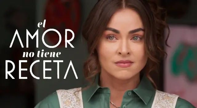 Guía de ESTRENO para el capítulo 57 de 'El amor no tiene receta' Guía de ESTRENO para el capítulo 57 de 'El amor no tiene receta'