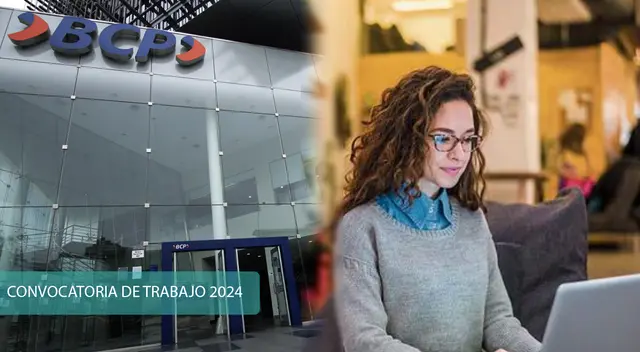 Postula al Banco de Crédito del Perú en esta nueva convocatoria 2024. Postula al Banco de Crédito del Perú en esta nueva convocatoria 2024.