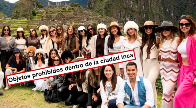 Laura Spoya, Ivana Yturbe, Ale Venturo y otras influencers podría ser sancionadas por incumplir reglamento en Machu Picchu