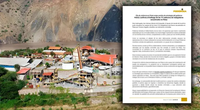 Minera La Poderosa confirma la muerte de los 13 trabajadores secuestardos.