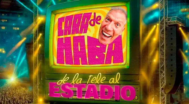 Preventa, precios OFICIALES, zonas y cómo comprar entradas para 'Cara de Haba de la Tele al Estadio' Preventa, precios OFICIALES, zonas y cómo comprar entradas para 'Cara de Haba de la Tele al Estadio'