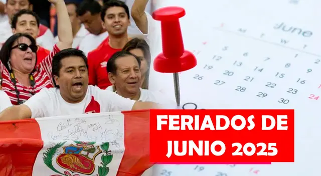 Conoce el próximo feriado oficial de junio 2025.
