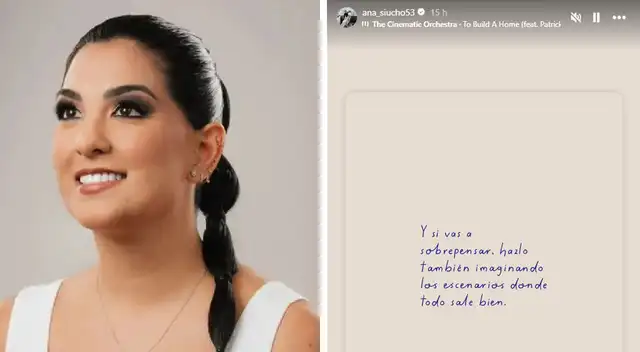 Ana Siucho comparte doloroso mensaje. Ana Siucho comparte doloroso mensaje.