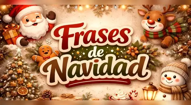 Te damos las mejores frases para que regales esta Navidad a tus amigos y familiares