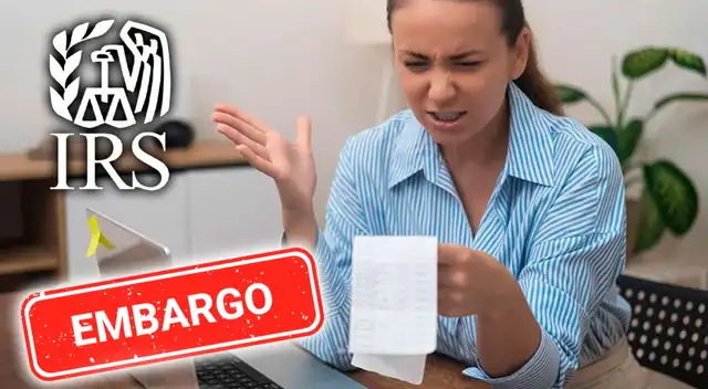 IRS embargará bienes a estas personas en Estados Unidos este 2026.