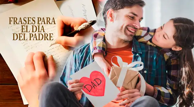 Frases por el Día del Padre 2026: mensajes cortos y emotivos para dedicar a papá Frases por el Día del Padre 2026: mensajes cortos y emotivos para dedicar a papá
