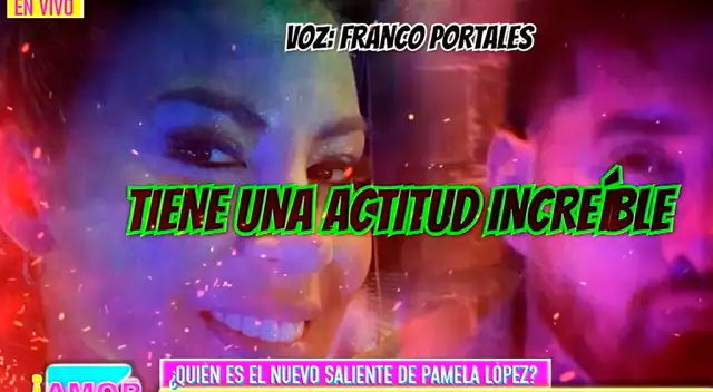 Franco Portales llena de elogios a Pamela López.