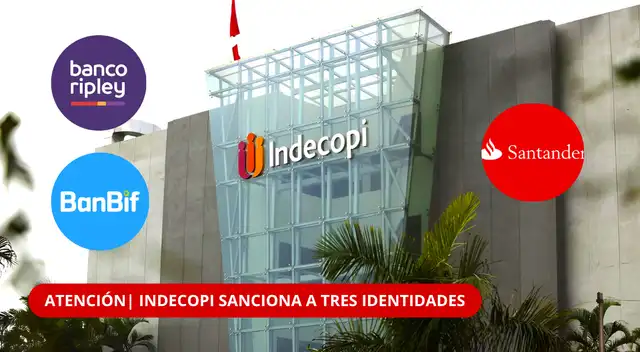 ¿Te pusieron obstáculos para presentar una queja? Indecopi multa a tres bancos: conoce cuáles son