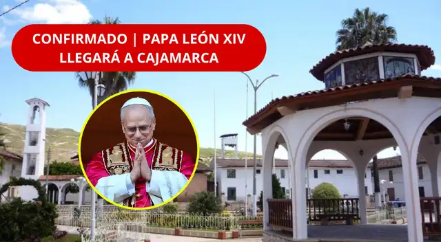 Papa León XIV llegará a Santa Cruz, Cajamarca.