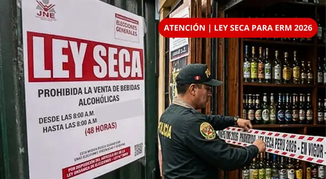 ¿Ya sabes cuándo comienza la Ley Seca por las elecciones? REVISA AQUÍ el horario.