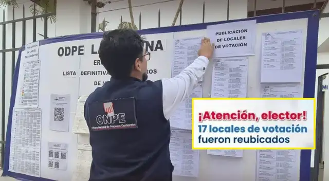 ONPE confirma REUBICACIÓN de 17 locales de votación para las Elecciones Municipales 2026.